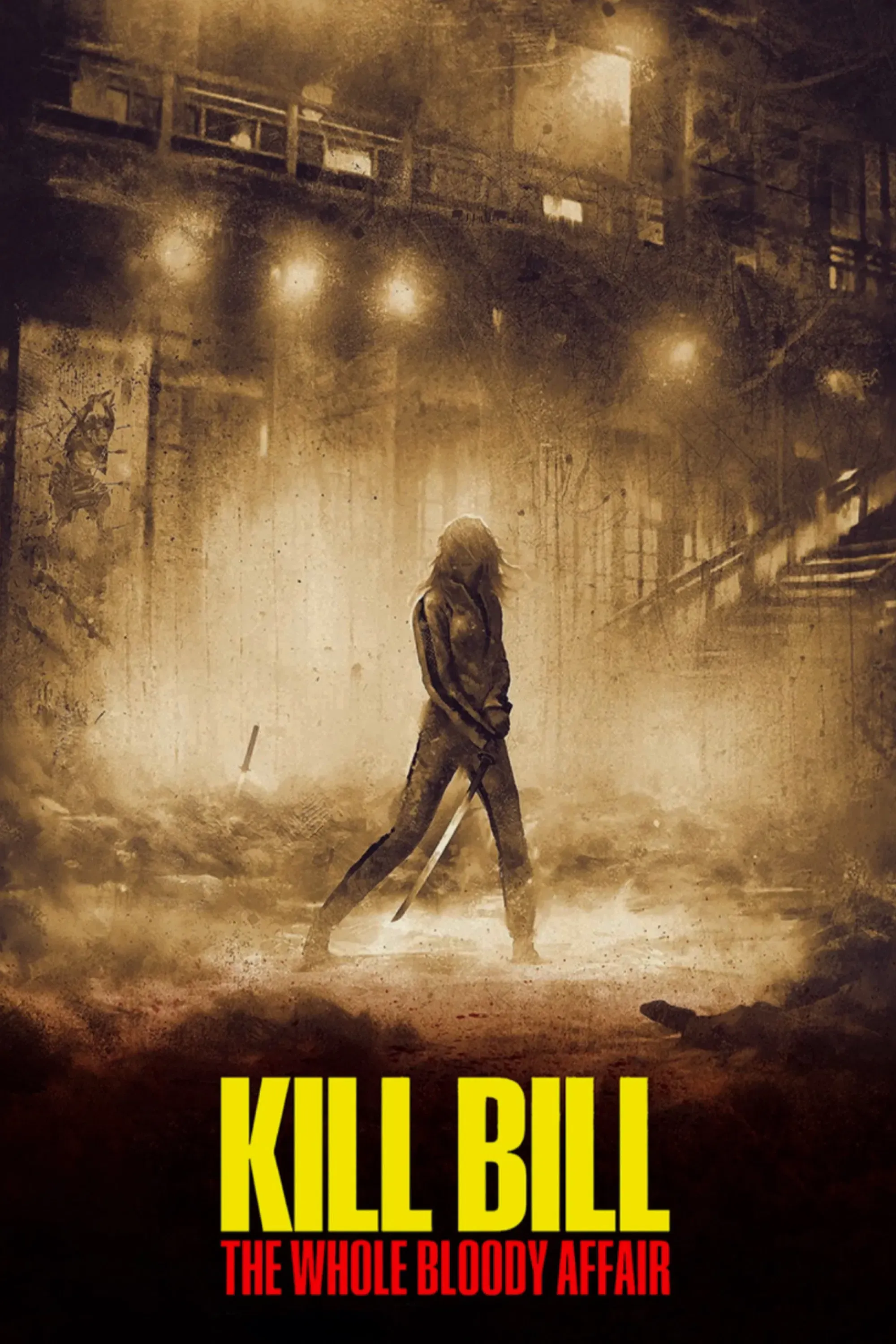 Poster of the movie Kill Bill: The Whole Bloody Affair