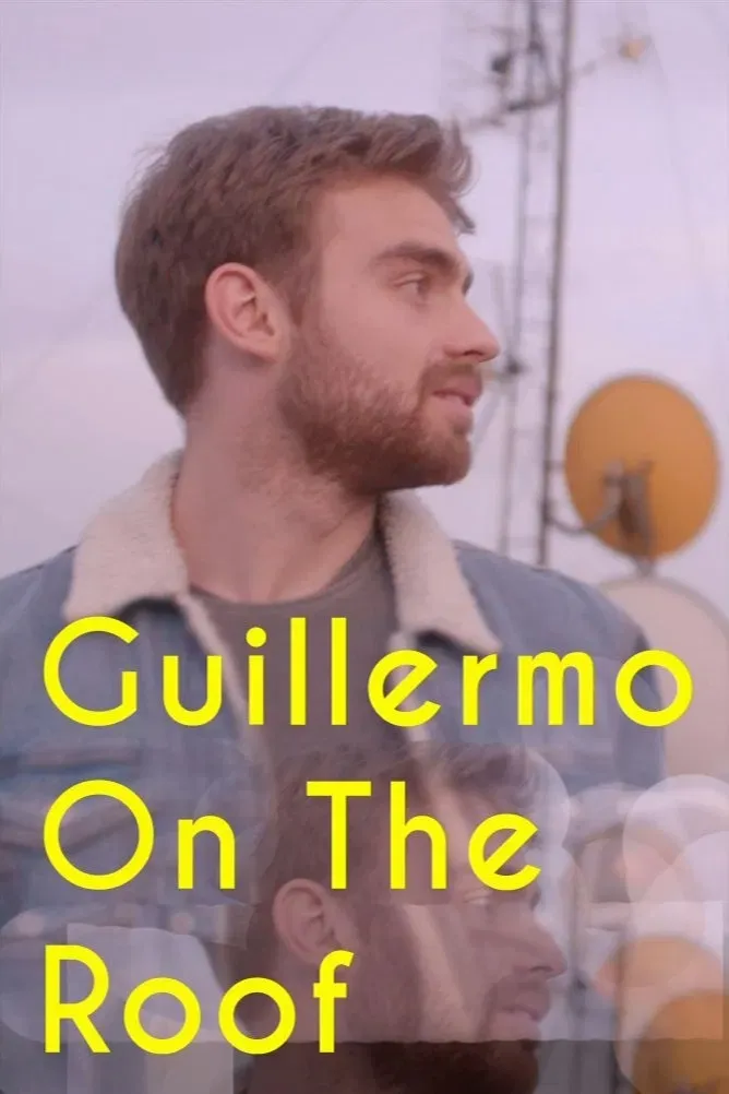 Poster of the movie Guillermo on the Roof