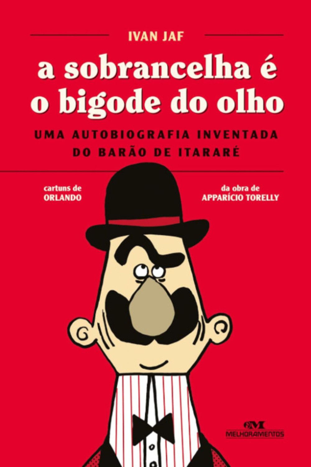 Poster of the movie A Sobrancelha é o Bigode do Olho