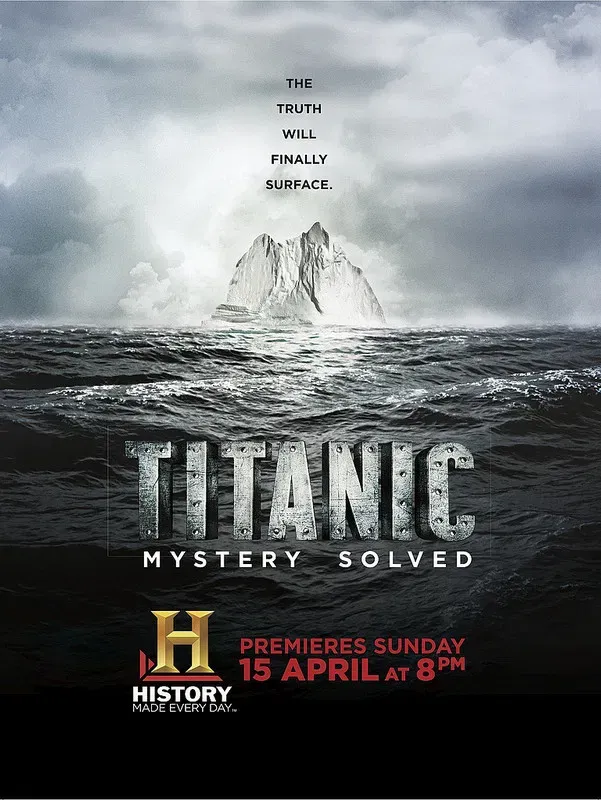 Poster of the movie Titanic at 100: Mystery Solved