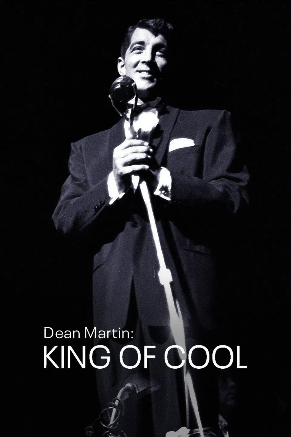 Poster of the movie Dean Martin: King of Cool