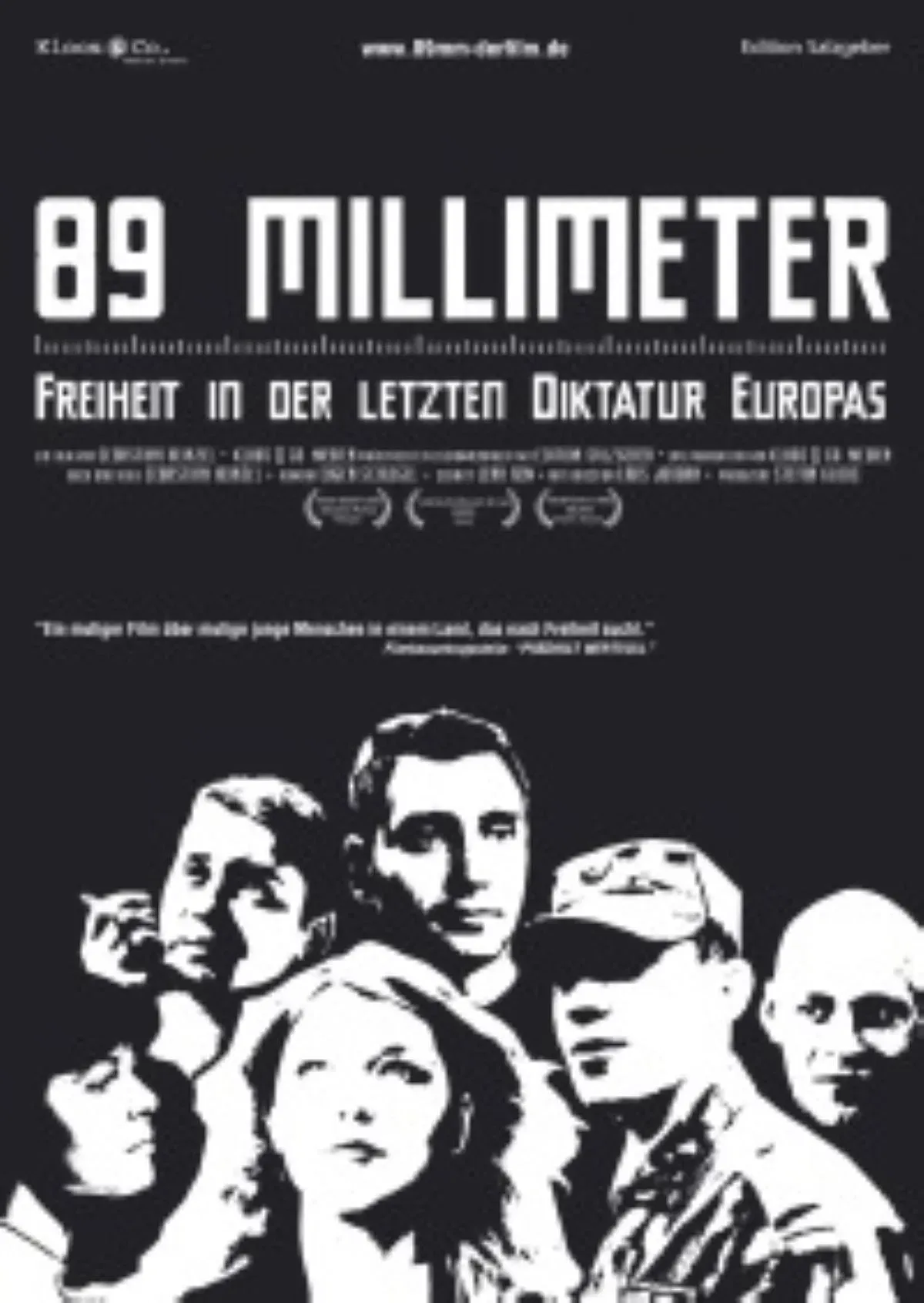 Poster of the movie 89 mm - Freiheit in der Letzten Diktatur Europas