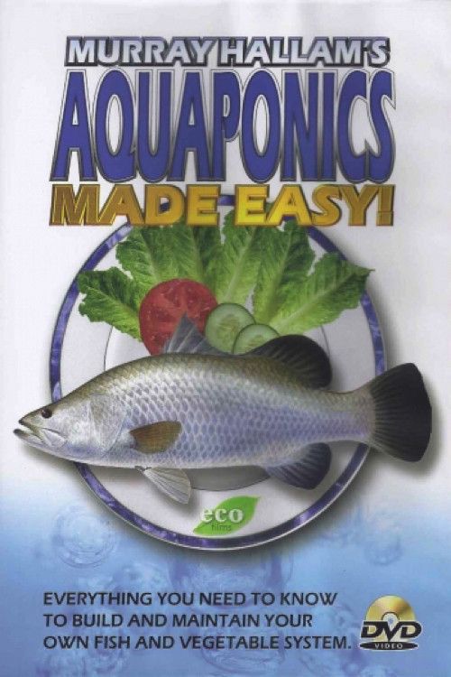 Poster of the movie Aquaponics Made Easy