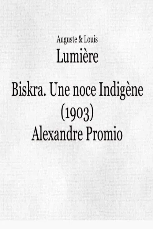 Poster for Biskra : une noce indigène