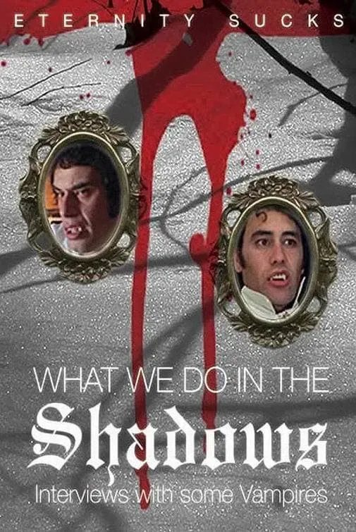 Poster of the movie What We Do in the Shadows: Interviews with Some Vampires