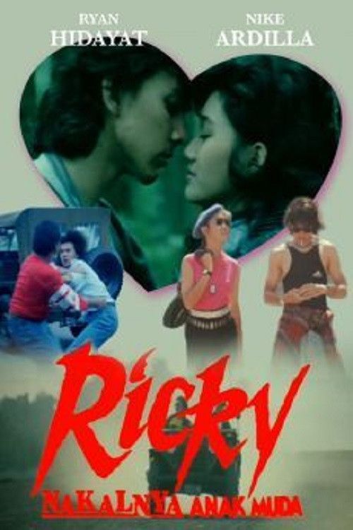 Poster of the movie Ricky: Nakalnya Anak Muda