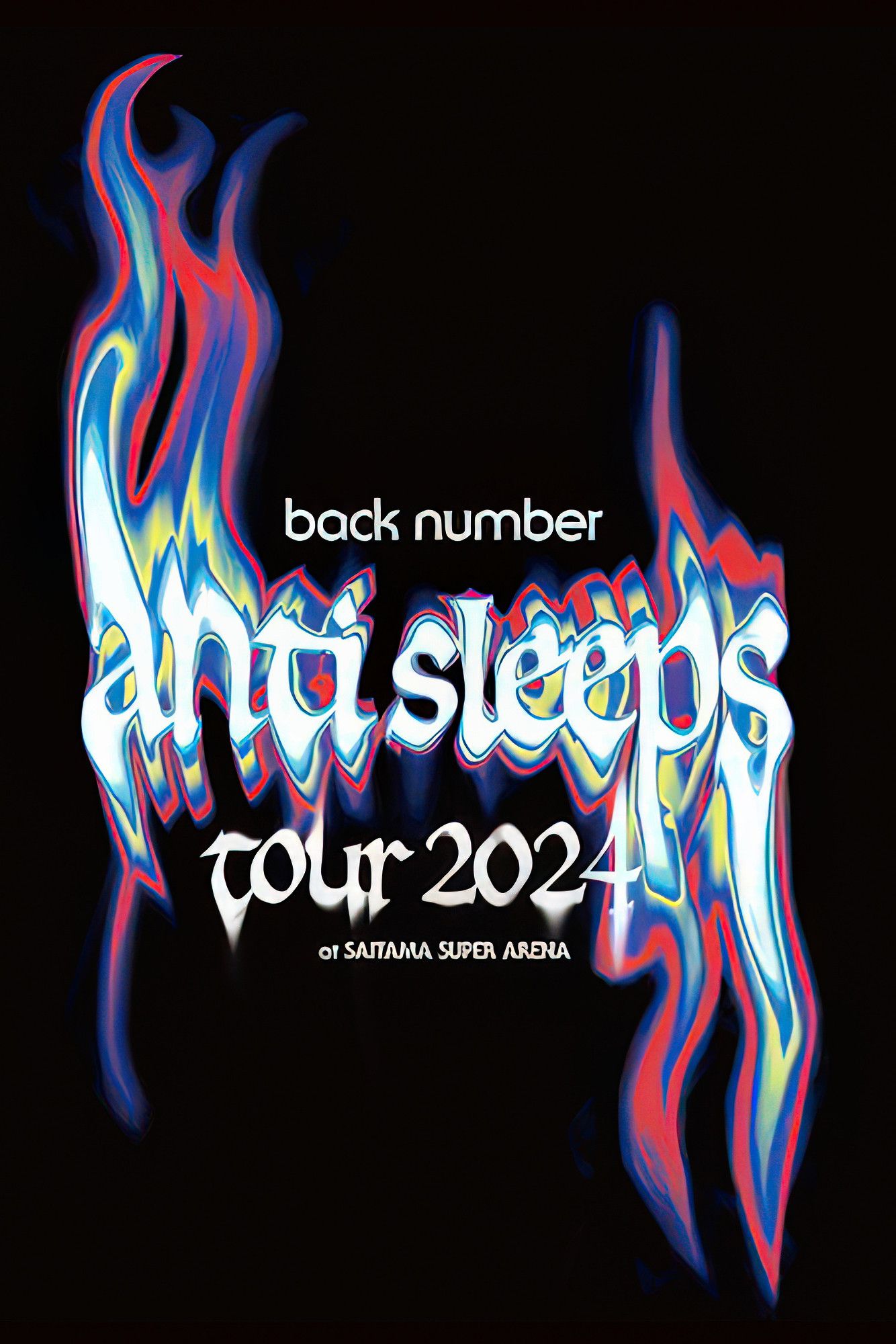 Poster for back number "anti sleeps tour 2024" at SAITAMA SUPER ARENA