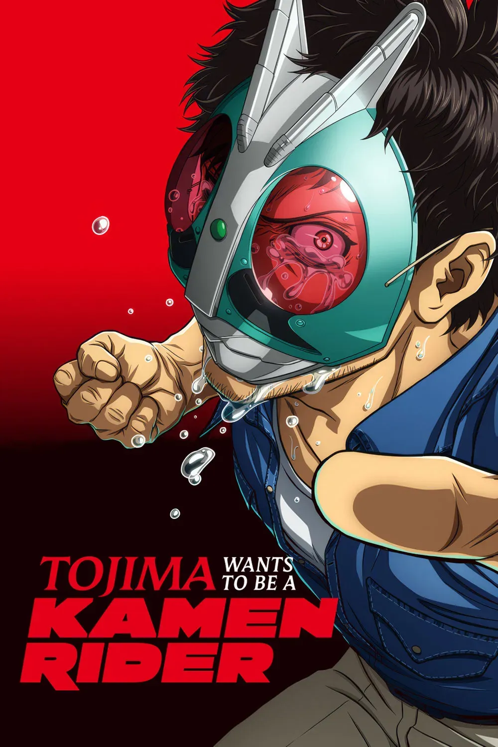 Poster of Tojima Wants to Be a Kamen Rider