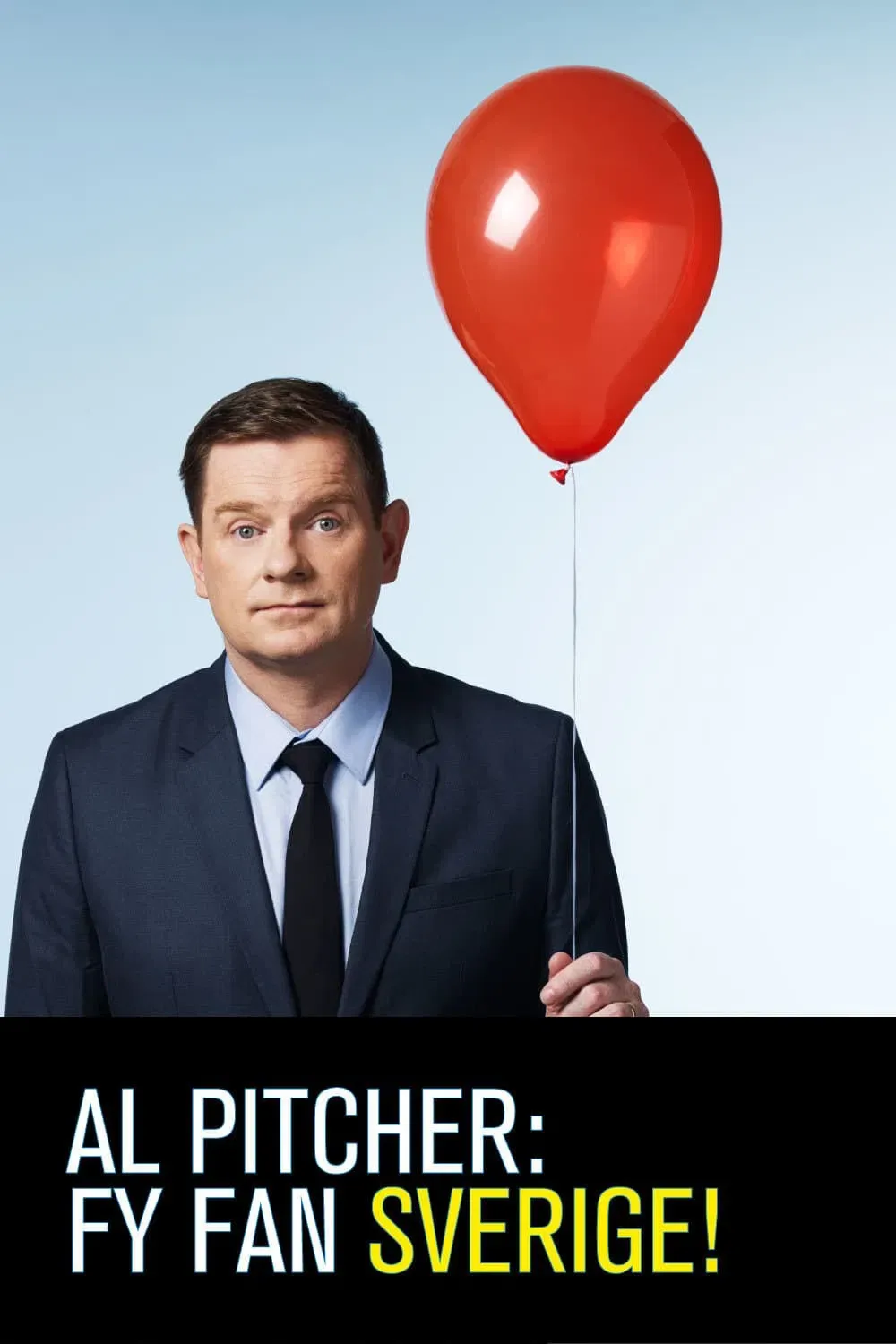 Poster of the movie Al Pitcher: Fy Fan Sweden!