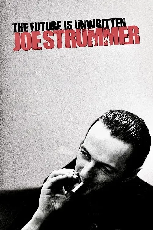Poster of the movie Joe Strummer: The Future Is Unwritten