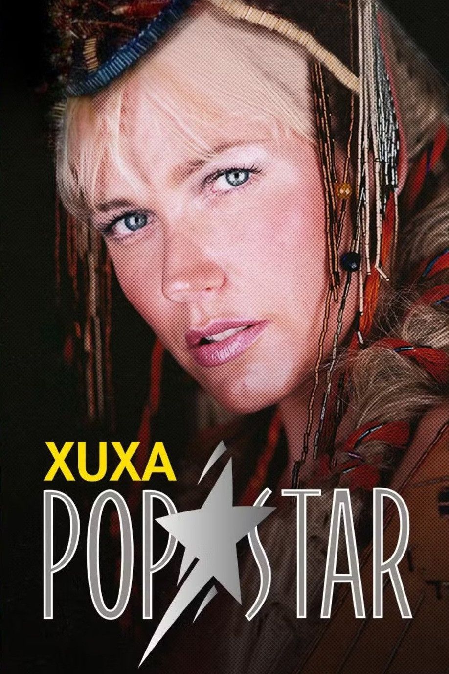 Poster of the movie Xuxa Popstar