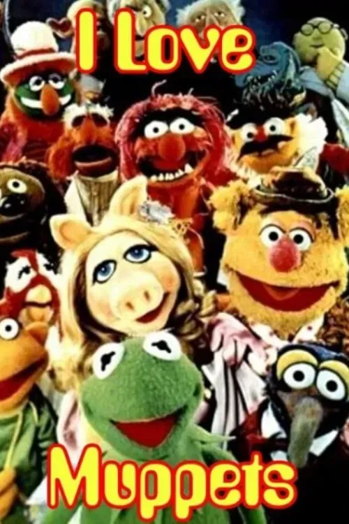 Poster of the movie I Love Muppets