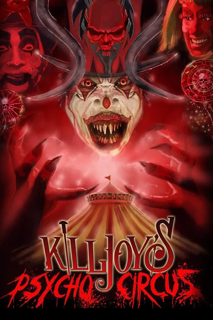 Poster of the movie Killjoy's Psycho Circus