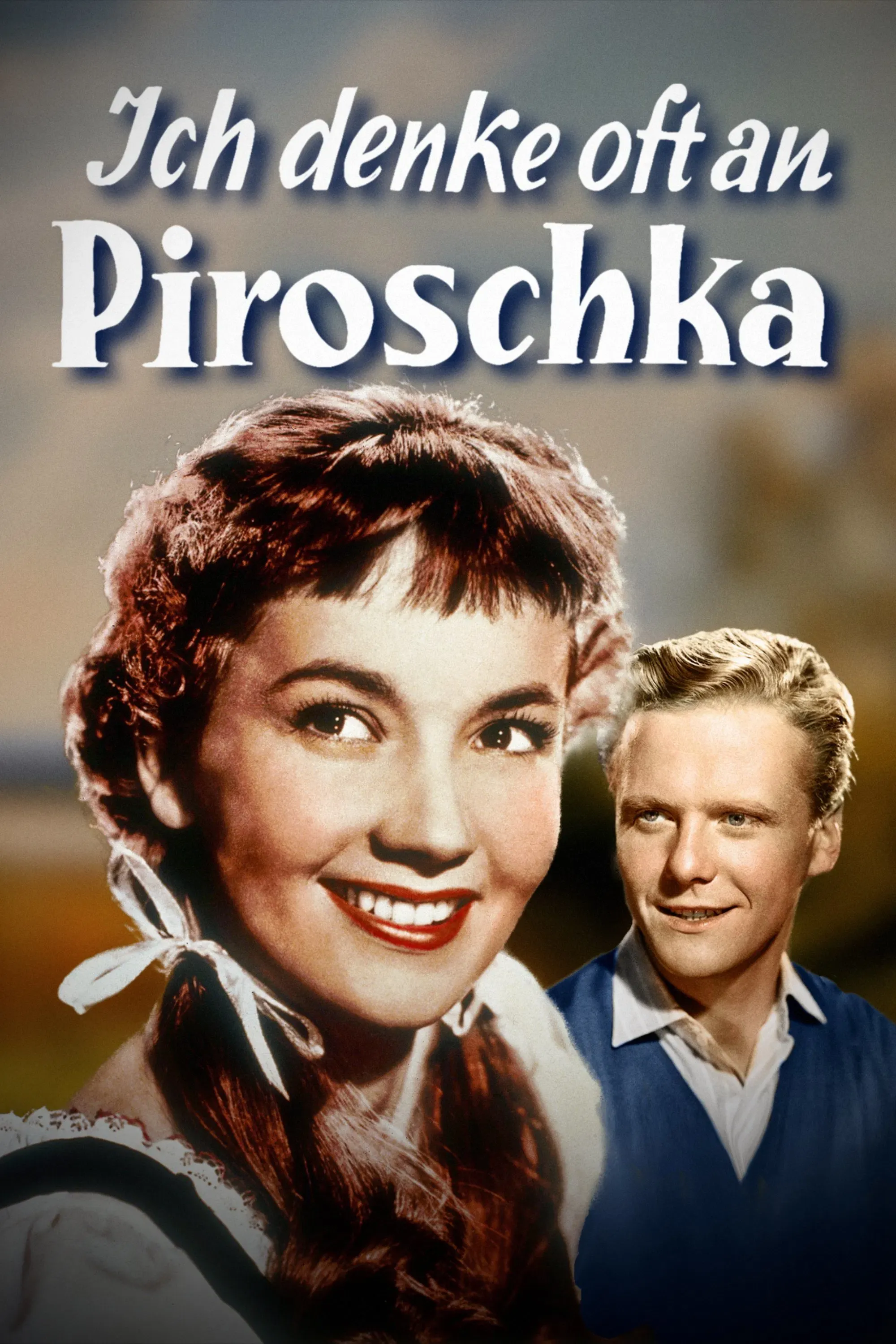 Poster of the movie I Often Think of Piroschka