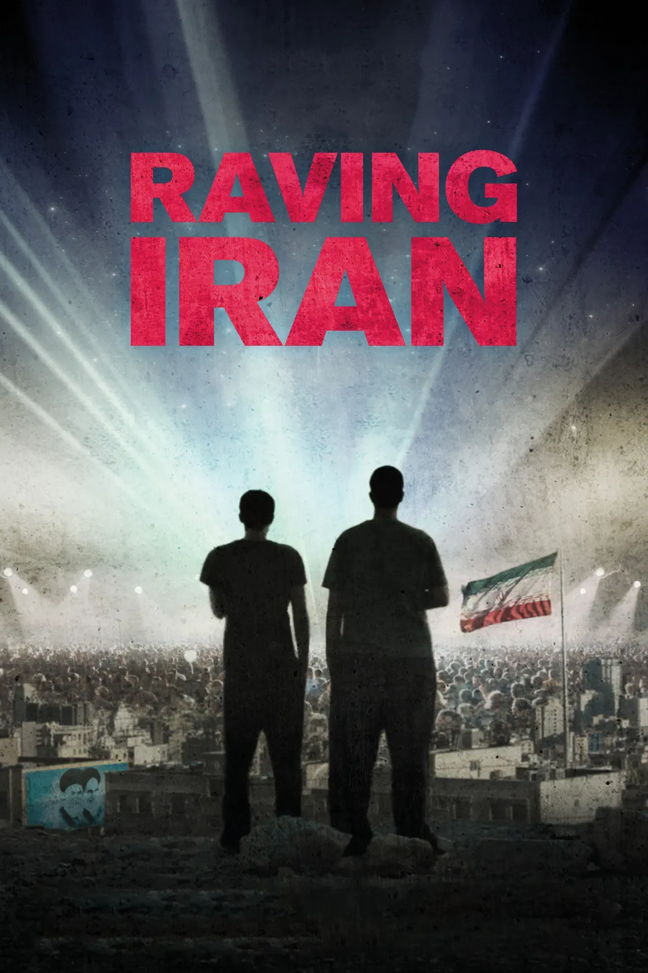 Poster of the movie Raving Iran