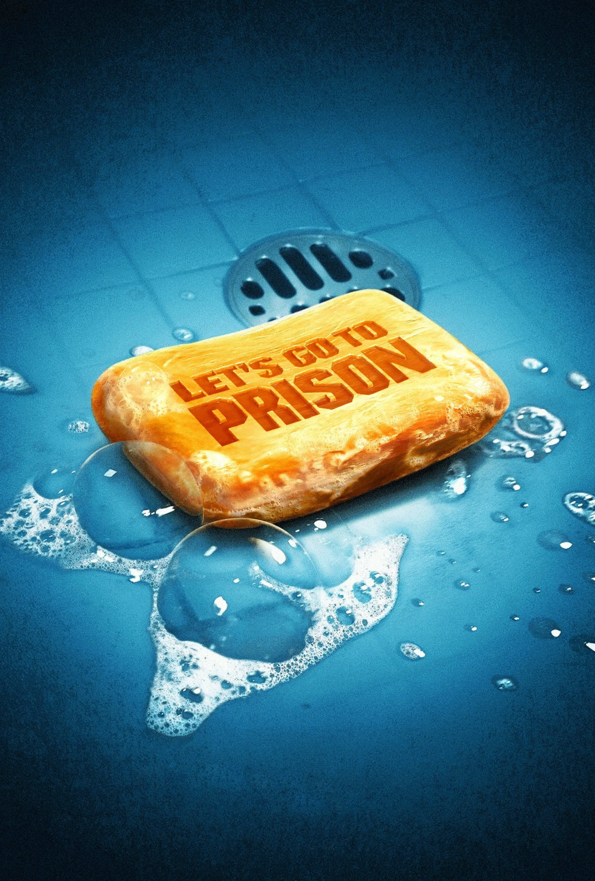 Poster of the movie Let's Go to Prison