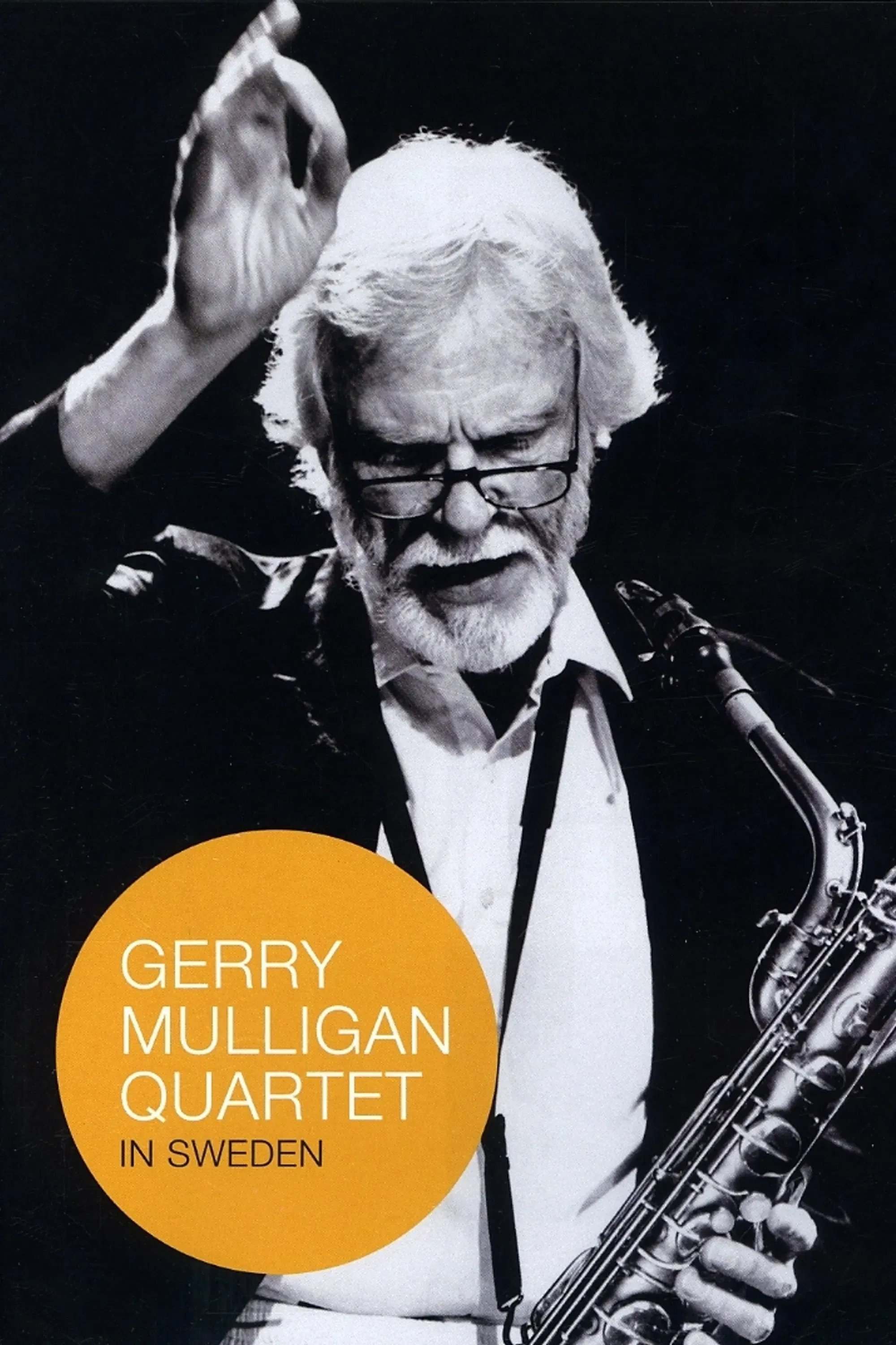 Poster of the movie Gerry Mulligan Quartet: In Sweden