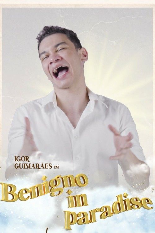 Poster of the movie Igor Guimarães: Benigno in Paradise