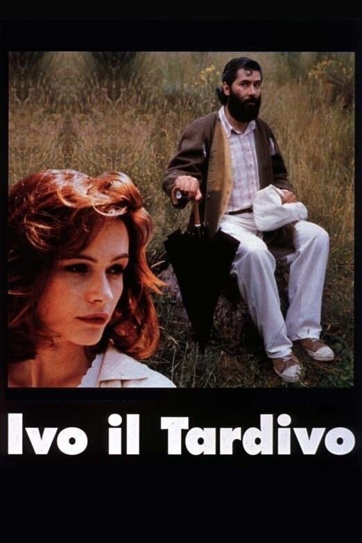 Poster of the movie Ivo il tardivo