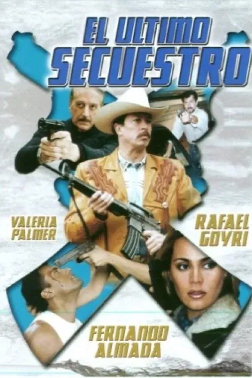 Poster of the movie El último secuestro