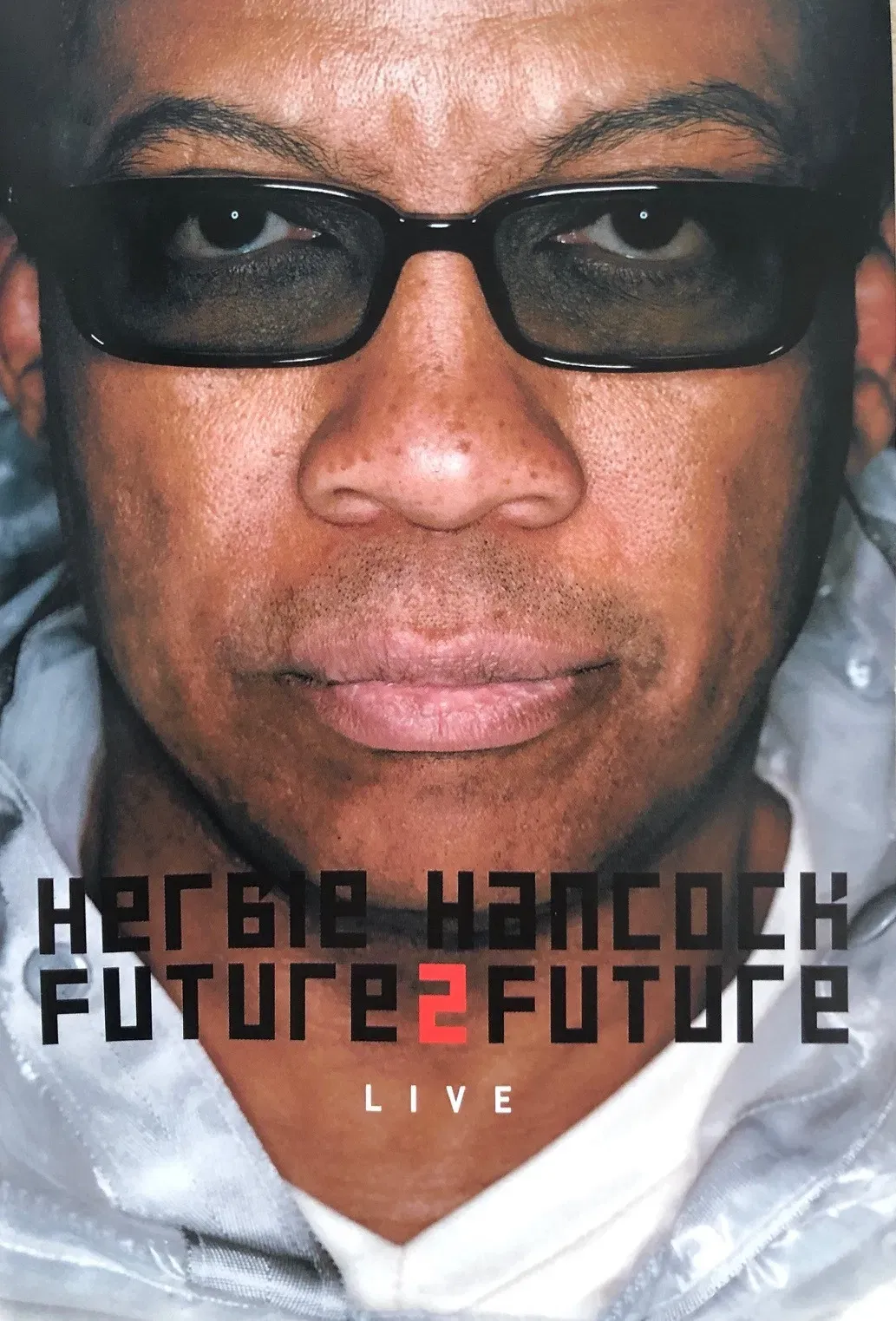Poster of the movie Herbie Hancock  Future2future Live