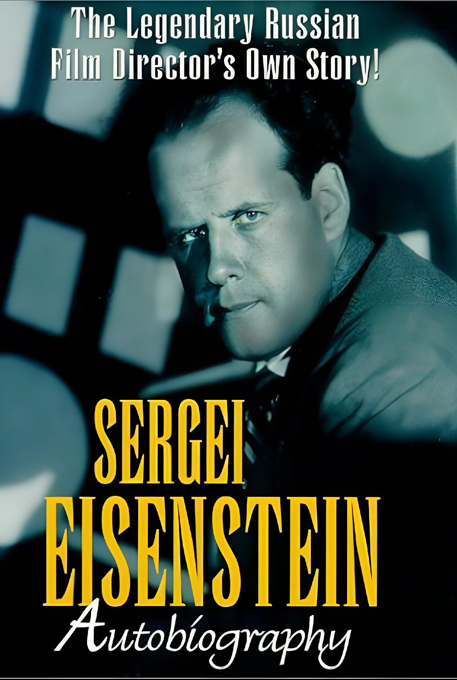 Poster of the movie Sergei Eisenstein: Autobiography