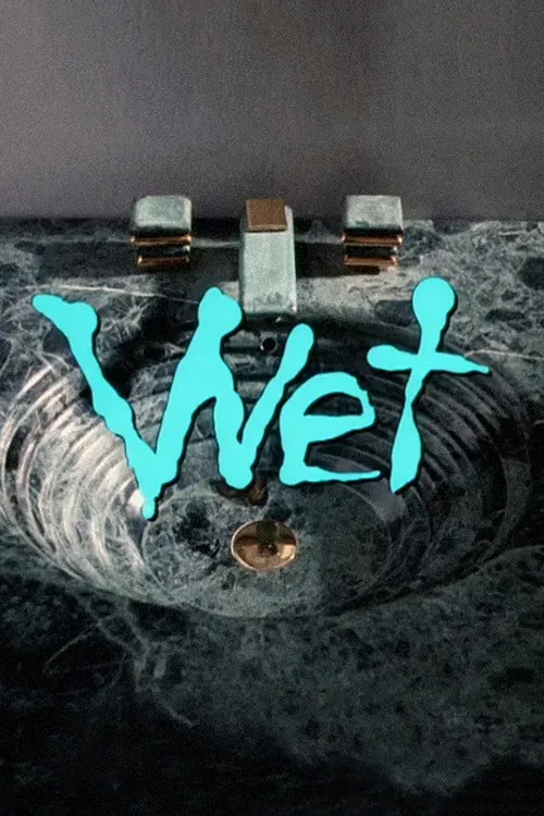 Poster of the movie Wet