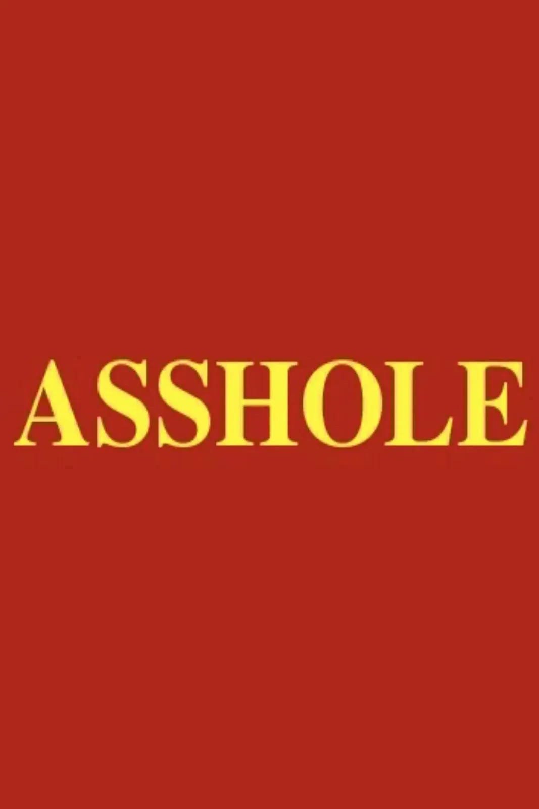 Poster for Asshole