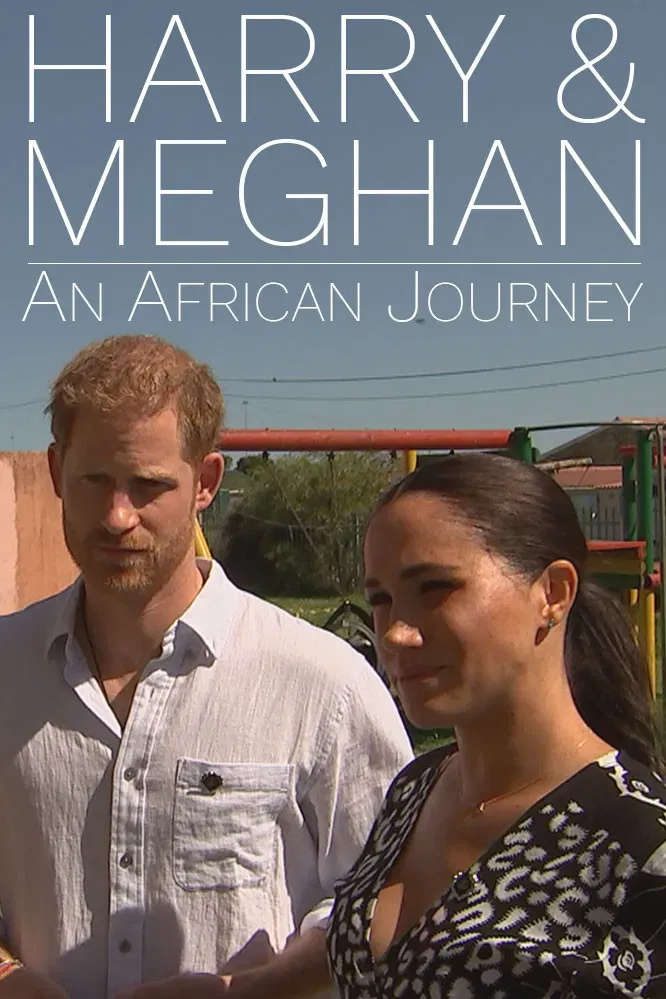 Poster of the movie Harry and Meghan: An African Journey