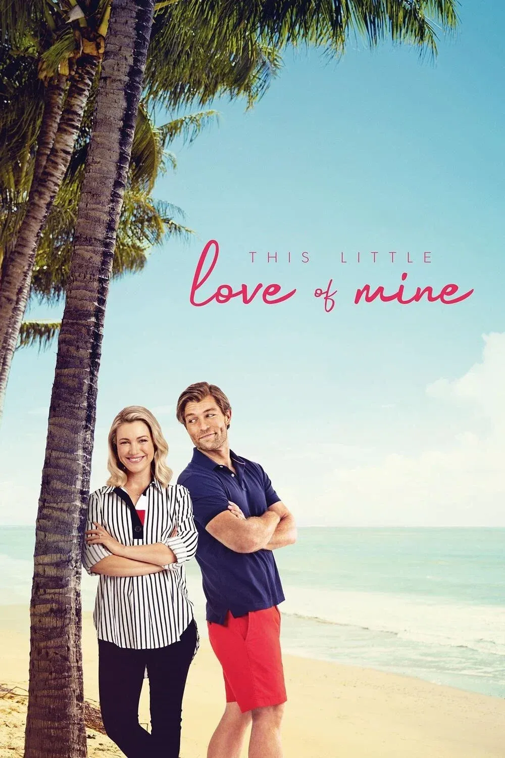 Poster of the movie This Little Love of Mine
