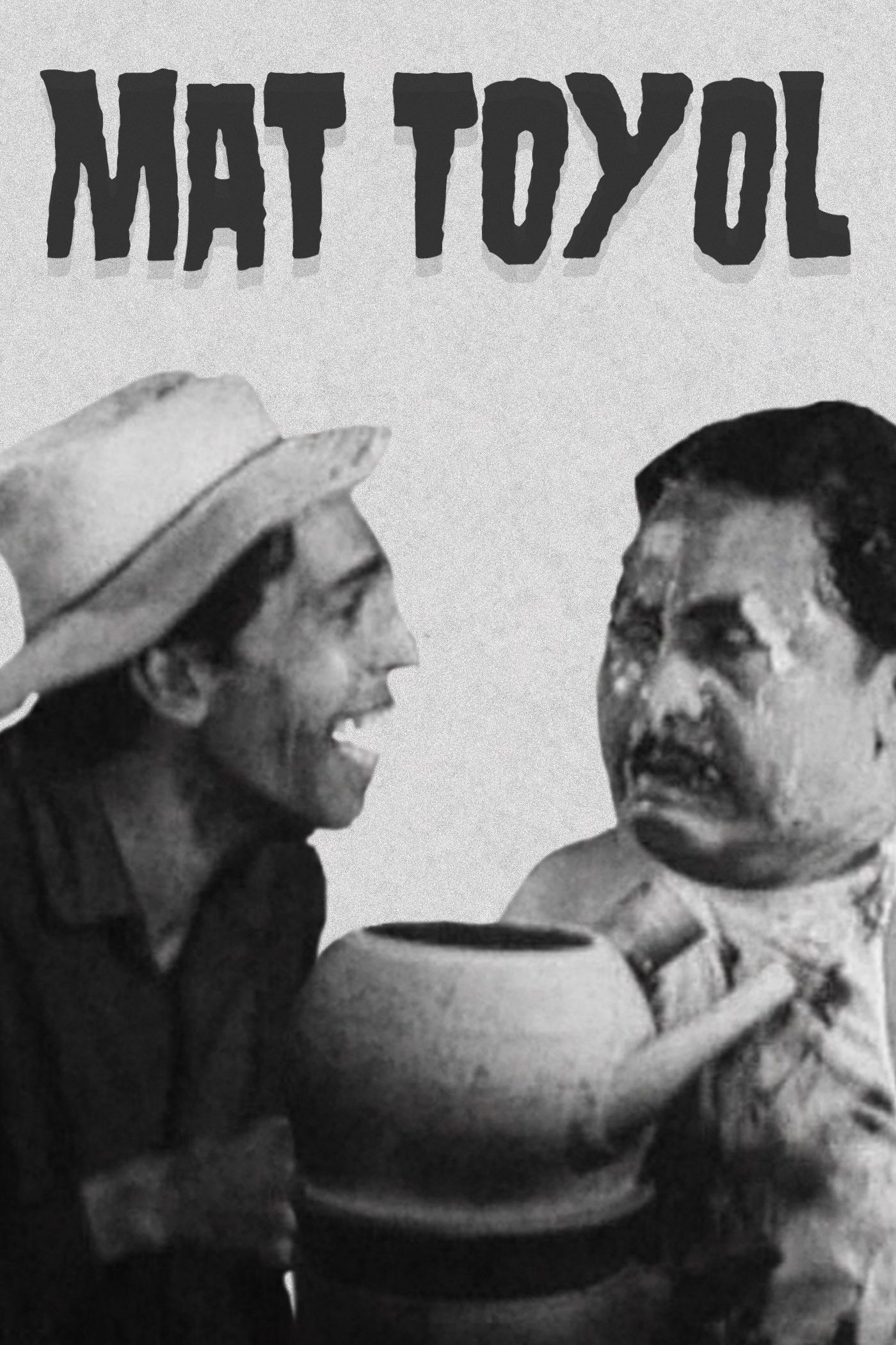 Poster of the movie Mat Toyol