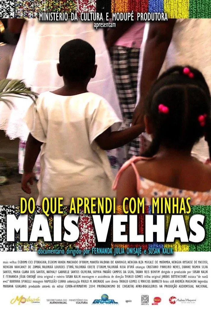 Poster for Do Que Aprendi Com Minhas Mais Velhas
