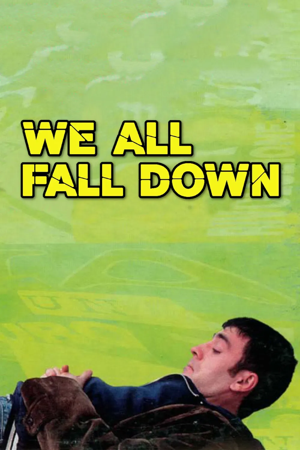 Poster of the movie We All Fall Down
