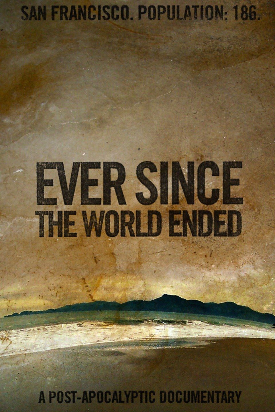 Poster of the movie Ever Since the World Ended