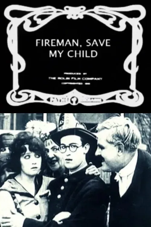 Poster of the movie Fireman Save My Child
