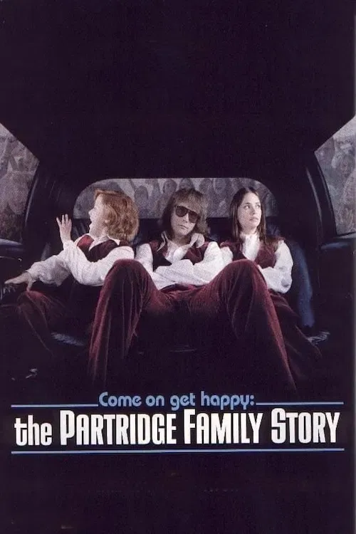 Poster of the movie Come On, Get Happy: The Partridge Family Story