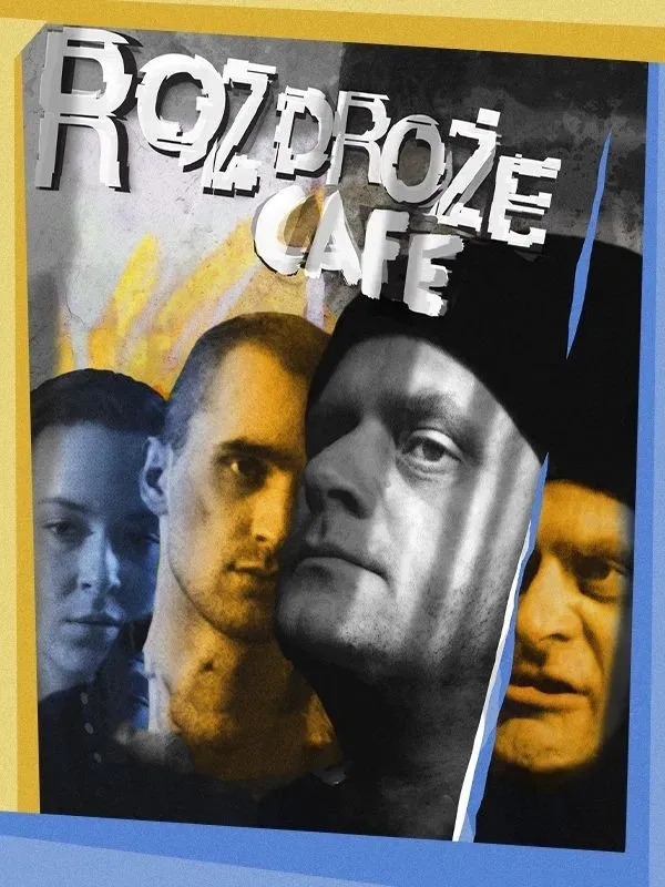 Poster of the movie Rozdroże Café