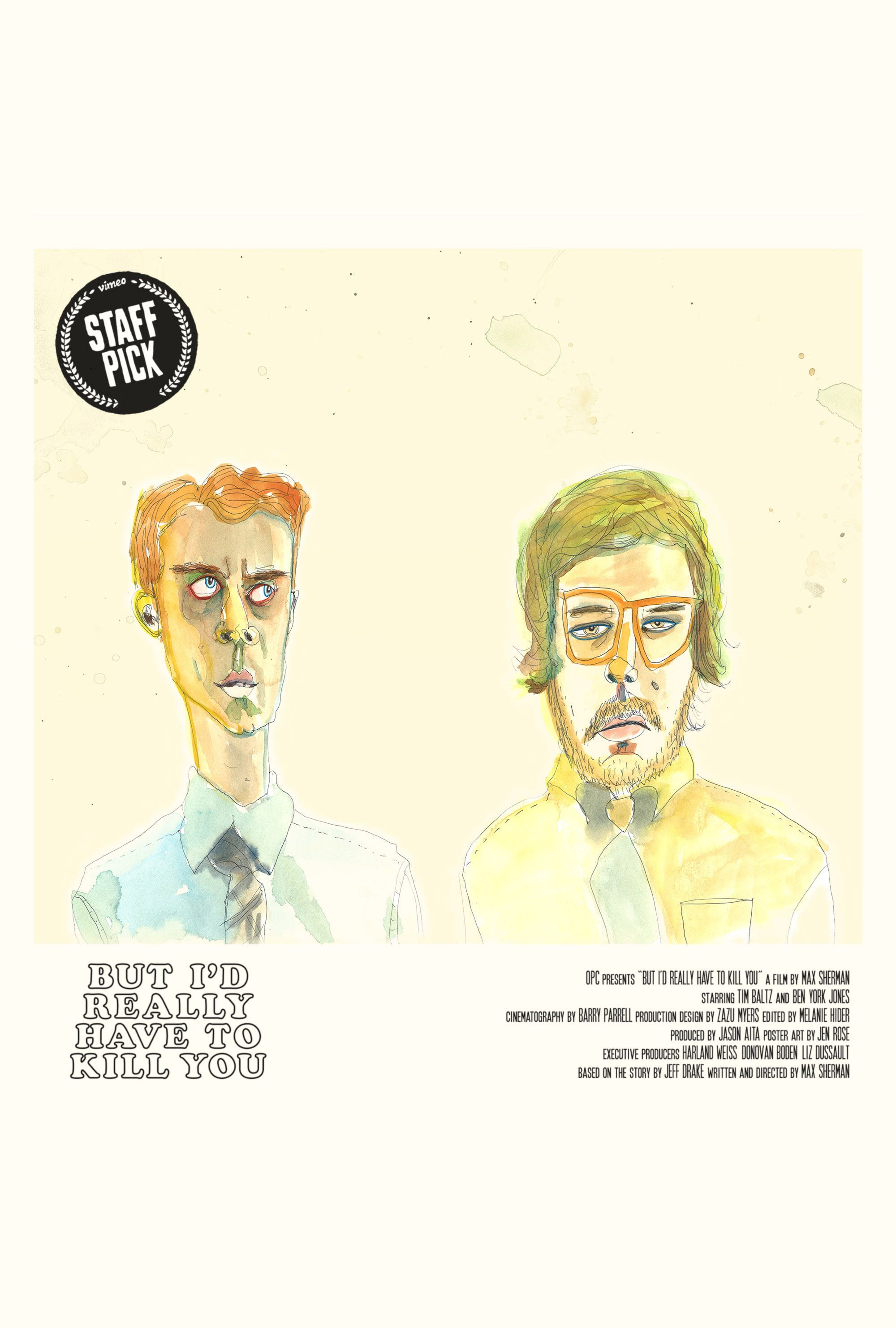 Poster of the movie But I'd Really Have to Kill You