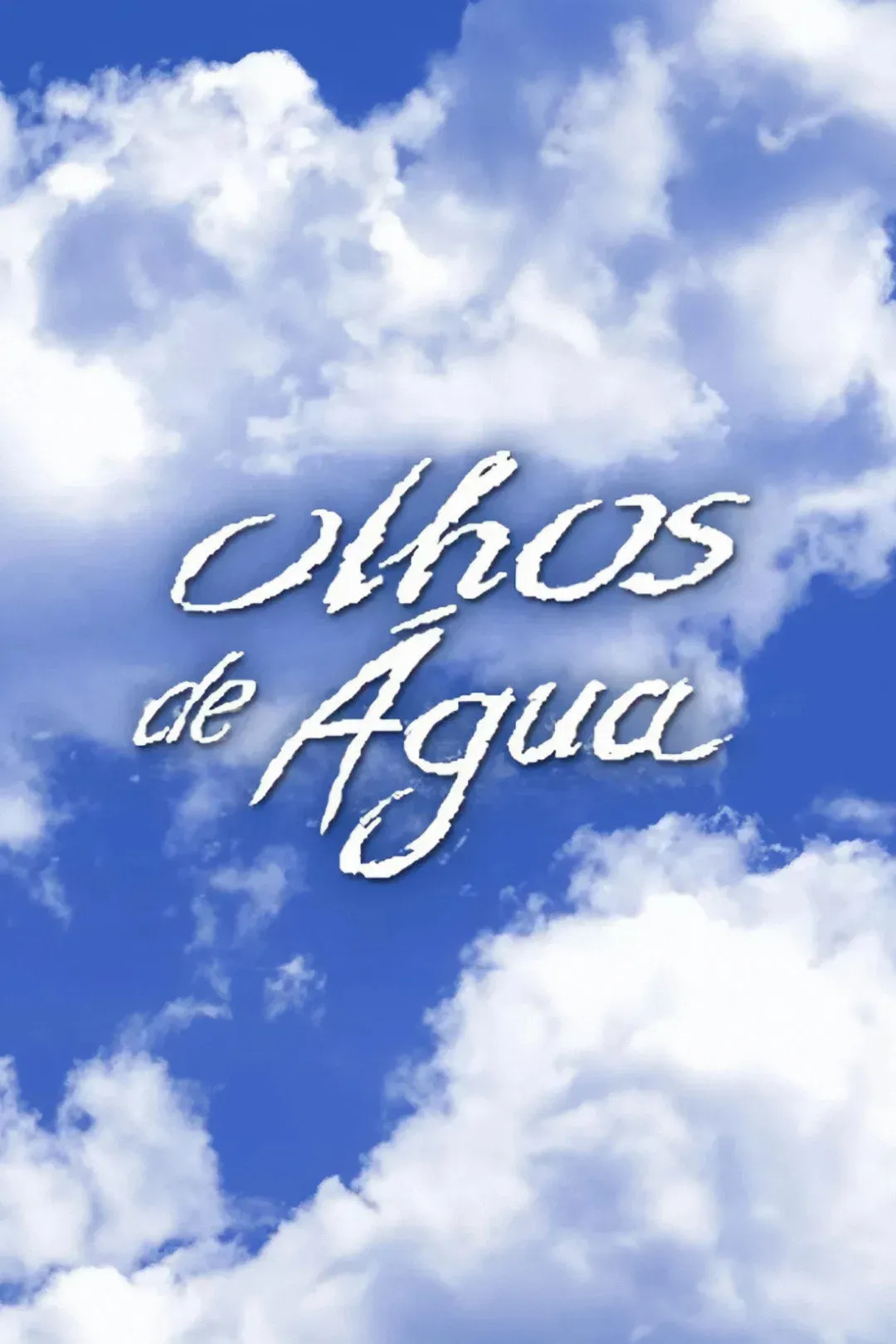 Poster of Olhos de Água