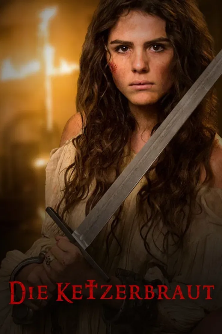 Poster of the movie Die Ketzerbraut