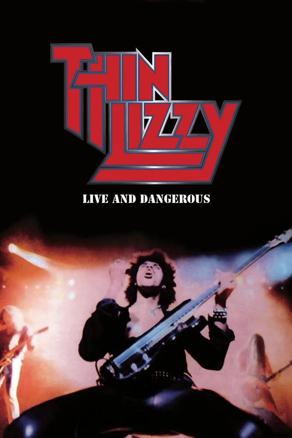 Poster of the movie Thin Lizzy: Live and Dangerous
