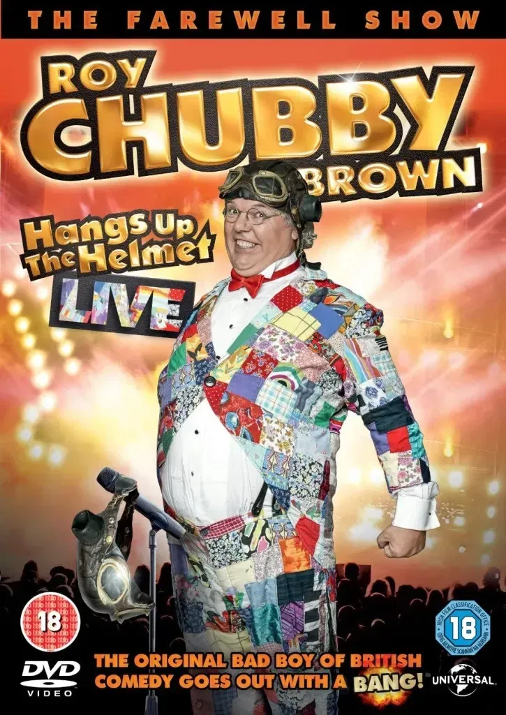 Poster of the movie Roy Chubby Brown - Hangs up the Helmet Live
