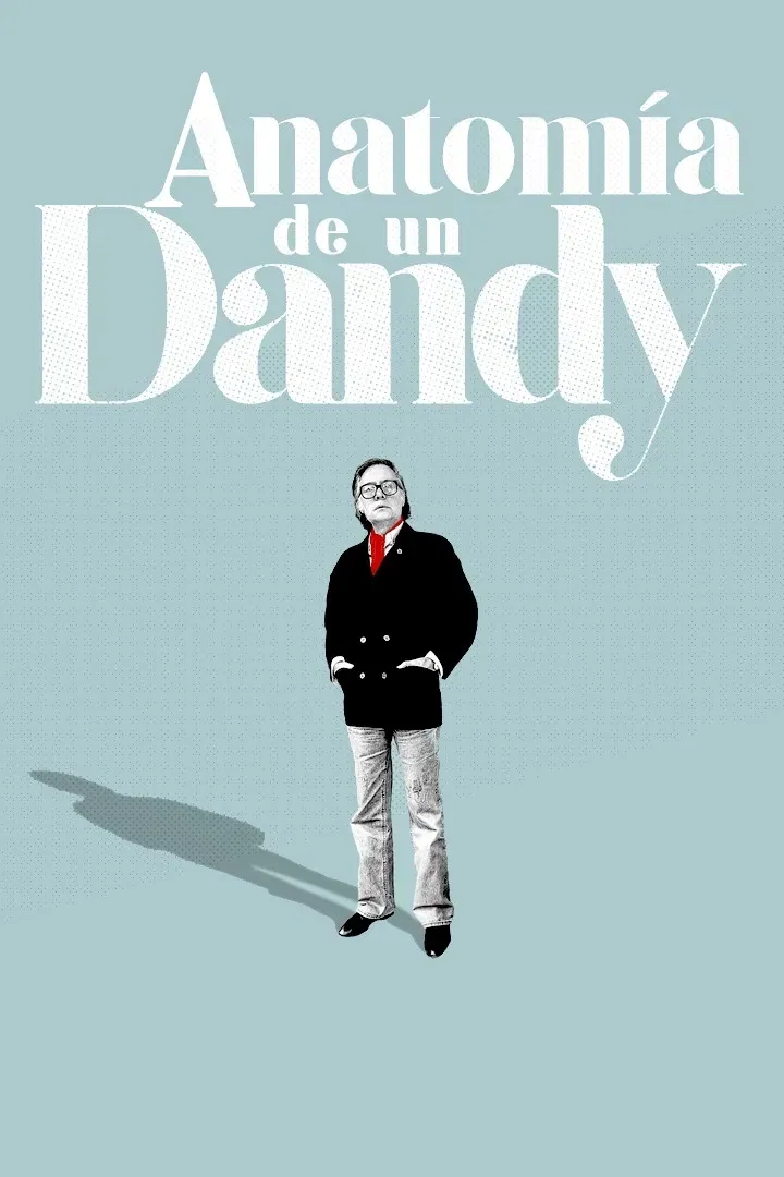 Poster of the movie Anatomy of a Dandy