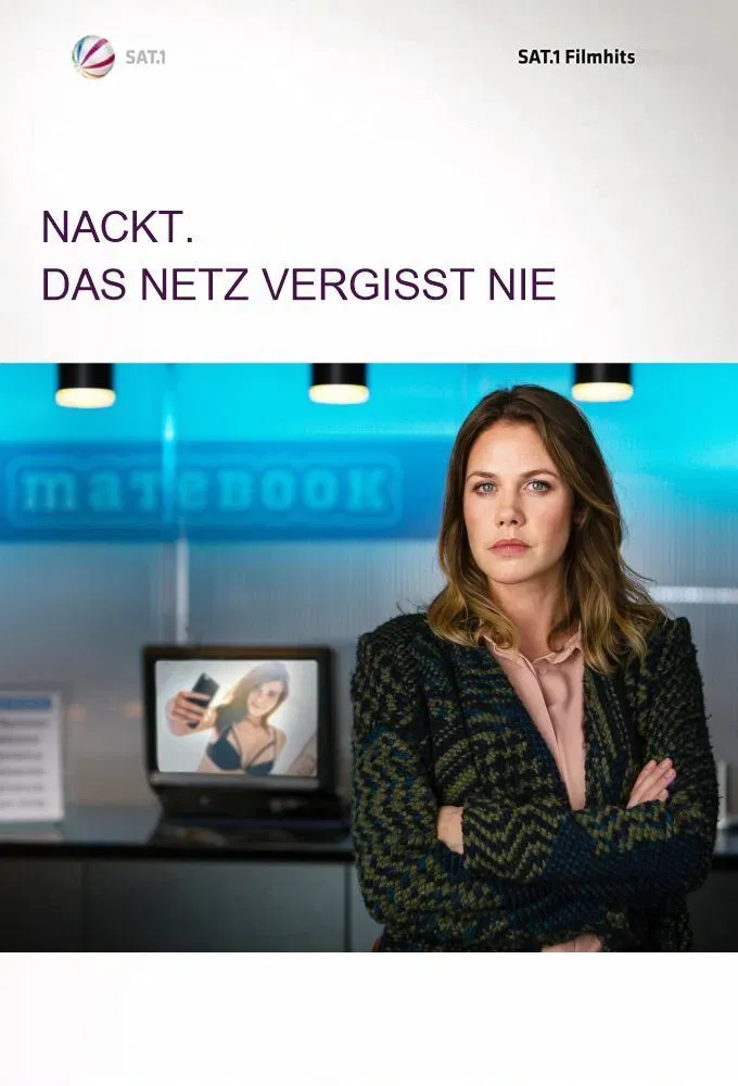 Poster of the movie Nackt. Das Netz vergisst nie.
