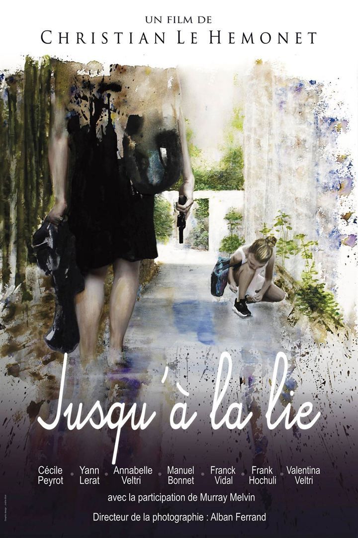Poster of the movie Jusqu'à la lie