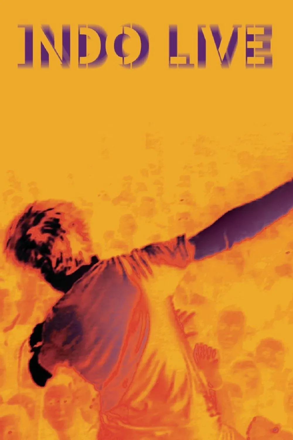 Poster of the movie Indochine - Indo Live