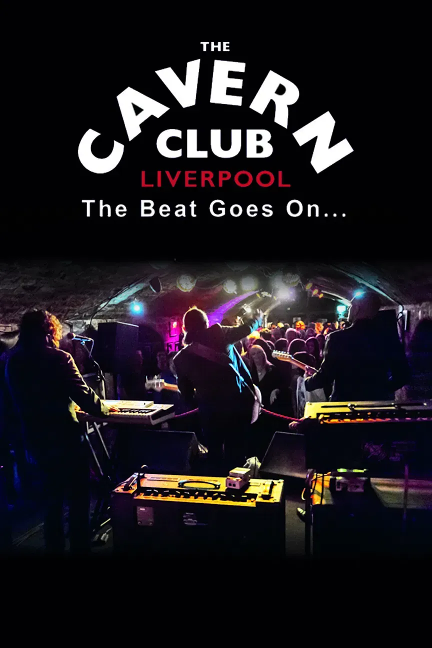 Poster of the movie The Cavern Club: The Beat Goes On