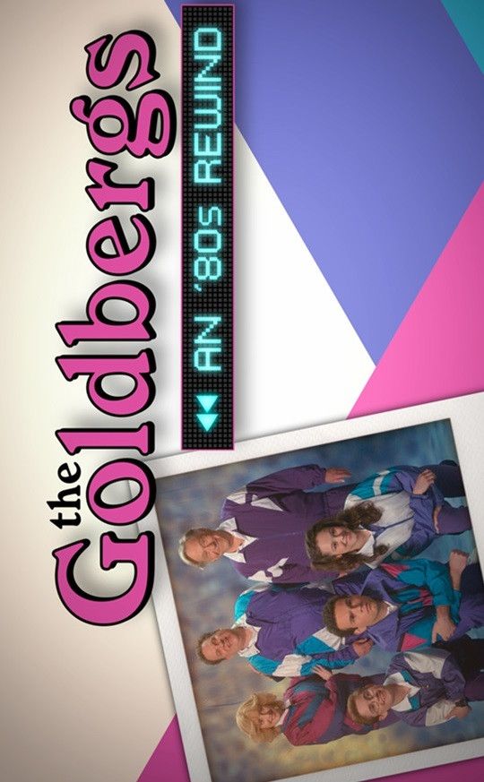 Poster of the movie The Goldbergs: An '80s Rewind
