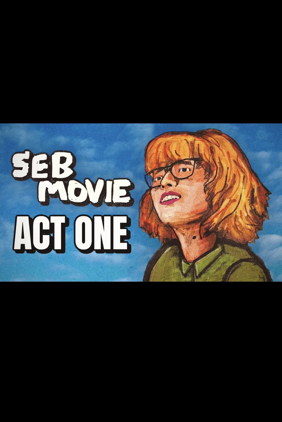 Poster for Seb Movie: ACT ONE