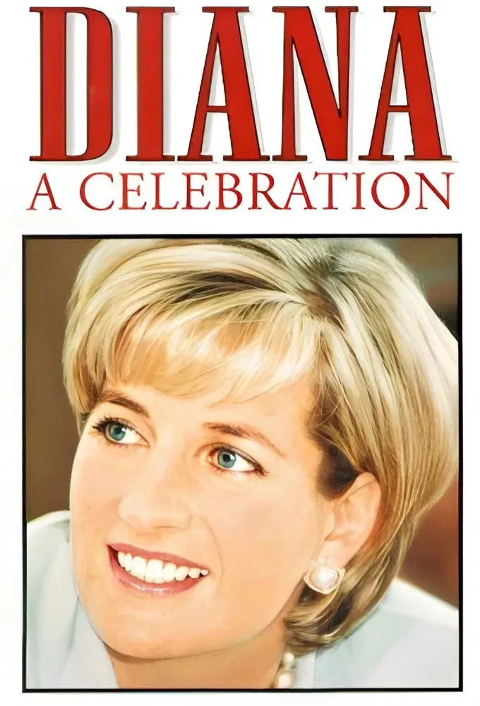 Poster of the movie Diana: A Tribute to the People's Princess